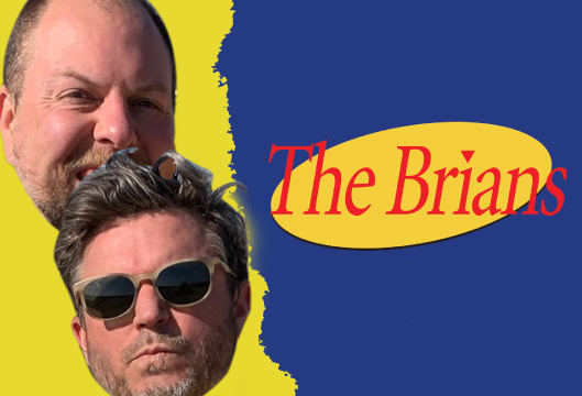 The Brians – Reboot!